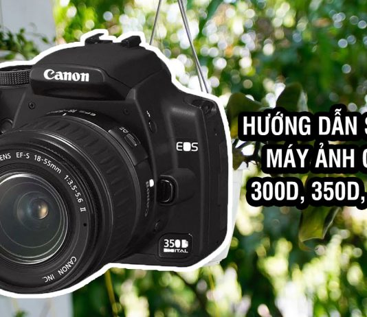 Hướng dẫn sử dụng Canon 350D