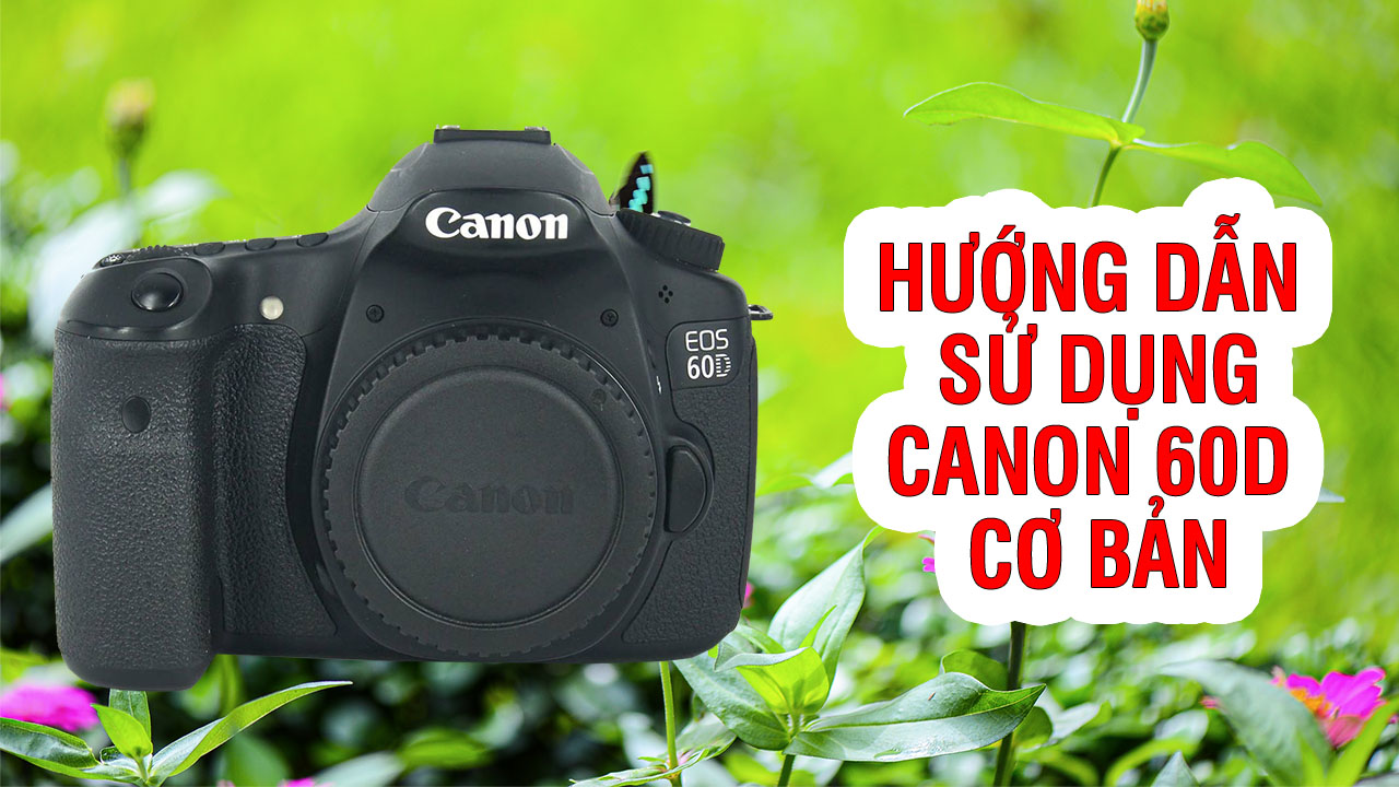 Máy ảnh Canon 60D là một chiếc DSLR tuyệt vời để bạn chụp ảnh chuyên nghiệp và sáng tạo. Hãy xem thêm hướng dẫn sử dụng từ Dương Cường Camera và khám phá thẻ nhớ máy ảnh Canon 60D để tận dụng tối đa các tính năng của máy ảnh.