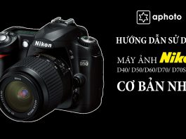 Cách sử dụng máy ảnh Nikon D50, D40, D60, D70, D70S, D80 cơ bản