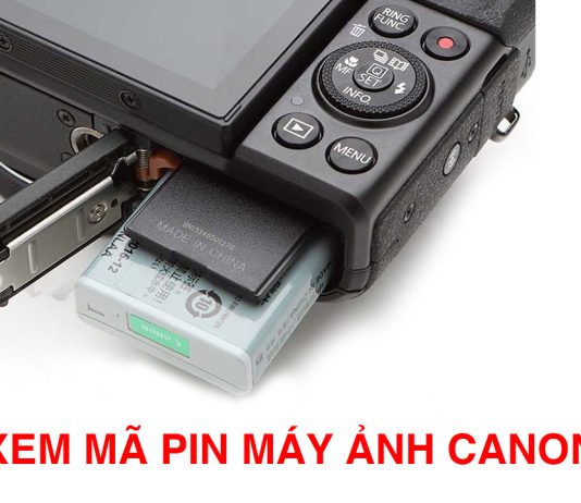 Cách xem mã pin máy ảnh Canon