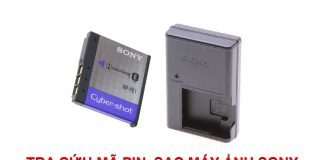 Tra cứu mã pin, sạc máy ảnh Sony